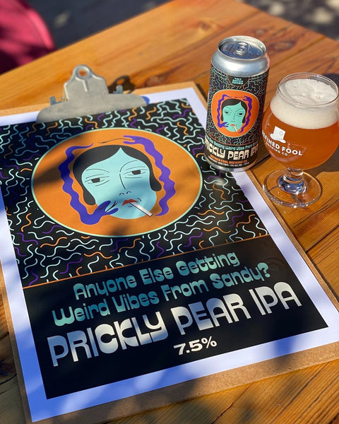 Anyone Else Getting Weird Vibes From Sandy? - Prickly Pear IPA - Refined Fool Brewing Co.