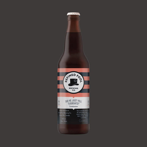 Did He Just Yell Tugboats? - Refined Fool Brewing Co.