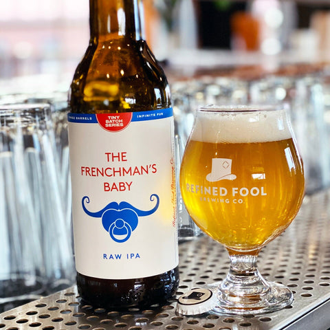 The Frenchman's Baby - Raw IPA - Refined Fool Brewing Co.