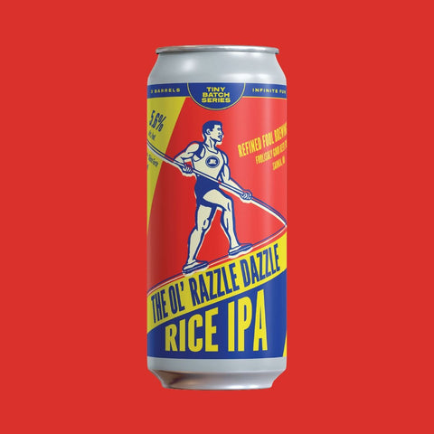 The Ol' Razzle Dazzle - Rice IPA - Refined Fool Brewing Co.