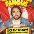 Canadian Famous Comedy Tour W/ Braydon Lynch - Refined Fool Brewing Co.