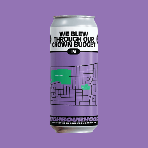 We Blew Through Our Crown Budget - IPA - Refined Fool Brewing Co.