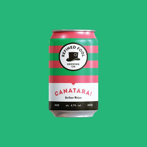 Canatara! - Berliner Weisse (355mL) - Refined Fool Brewing Co.