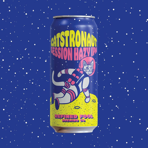 Catstronaut - Session Hazy IPA - Refined Fool Brewing Co.