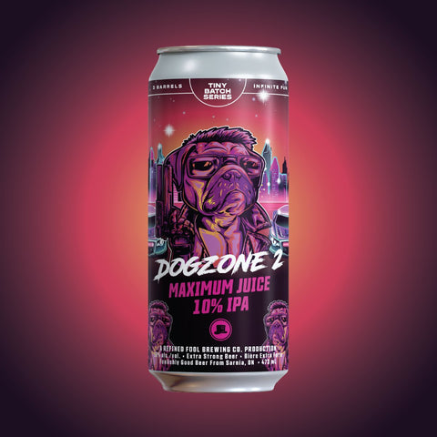 Dogzone 2 - Maximum Juice IPA - Refined Fool Brewing Co.