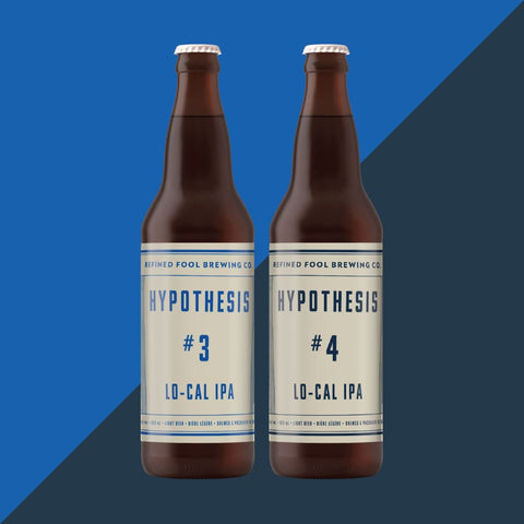 Hypothesis #3 and #4 - Lo-Cal IPA - Refined Fool Brewing Co.