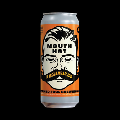 Mouth Hat - Movember IPA - Refined Fool Brewing Co.